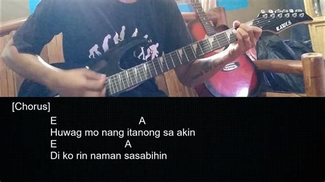 huwag mo nang itanong chords|Iba pa.